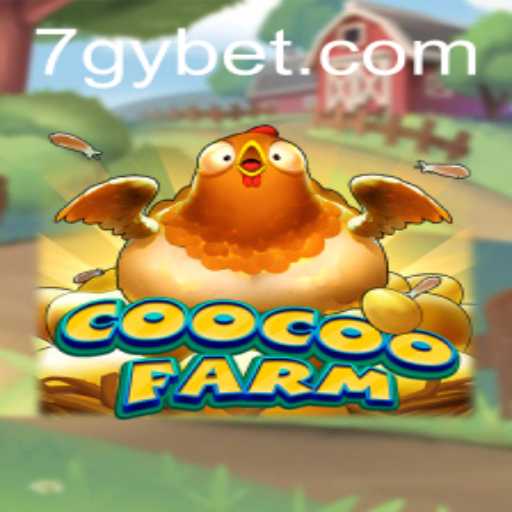CooCooFarm: A Whimsical Gaming Adventure Intertwined with Gybet Strategy